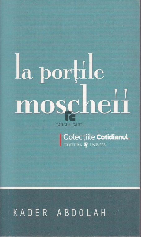 Coperta: La porțile moscheii